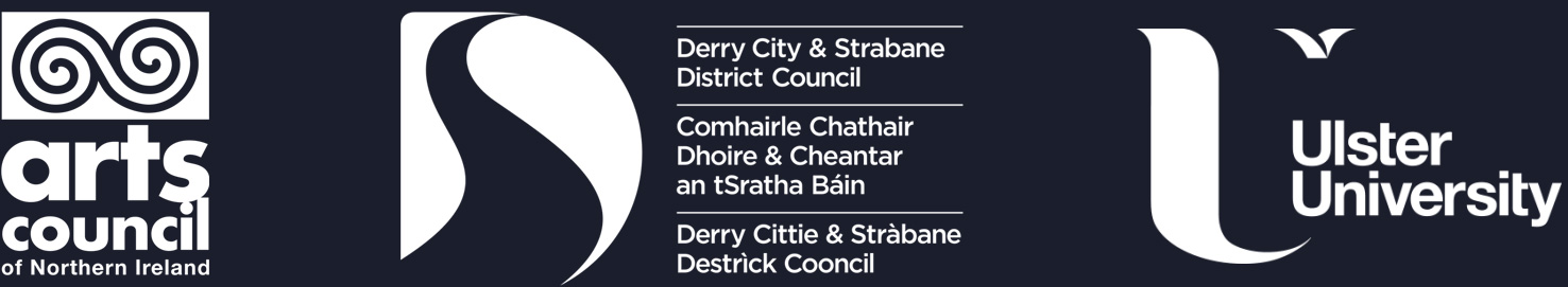 Arts Council Northern Ireland, Derry and Strabane Council, Ulster University